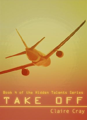 [Hidden Talents 04] • Take Off